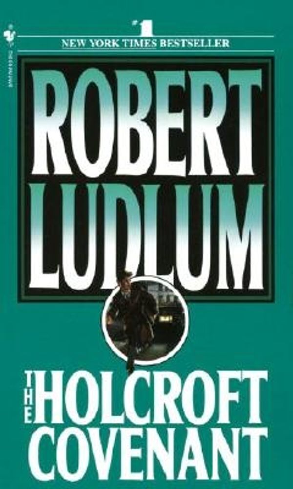 Cover Art for 9780553260199, The Holcroft Covenant by Robert Ludlum