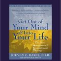 Cover Art for 9781458717122, Get Out of Your Mind and into Your Life by Steven Hayes