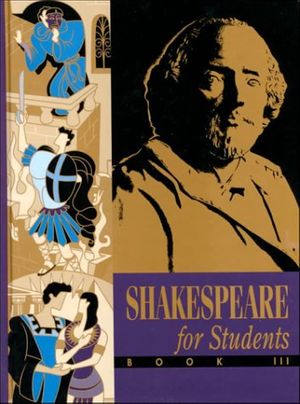 Cover Art for 9780787643621, Shakespeare for Students: Book III by Kathy D. Darrow; Ira Mark Milne
