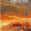 Cover Art for 9780156318808, Flight to Arras by Antoine de Saint-Exupéry