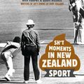 Cover Art for 9781988547626, Sh*t Moments in New Zealand Sport by Rick Furphy, Geoff Rissole