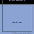 Cover Art for 9781877135743, Travellers #1: Because We Were Travellers by Jack Lasenby