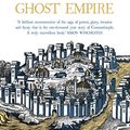 Cover Art for B01HE6X31K, Ghost Empire by Richard Fidler