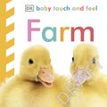 Cover Art for 9781405329125, Baby Touch and Feel: Farm by DK
