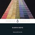 Cover Art for B07NVSSH9P, Kallocain (Penguin Classics) by Karin Boye