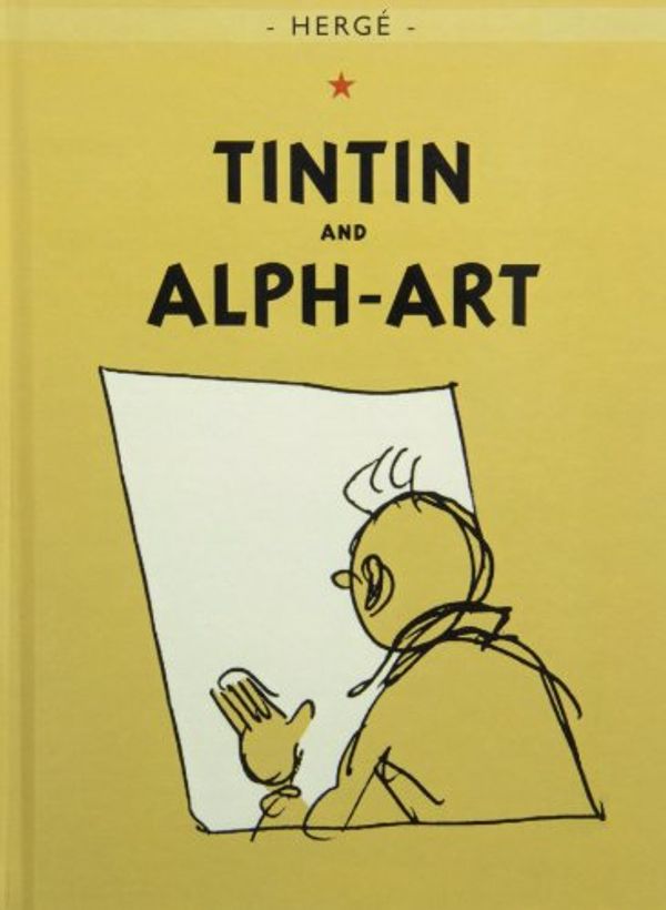 Cover Art for 9781435224544, Tintin and Alph-art by Herge