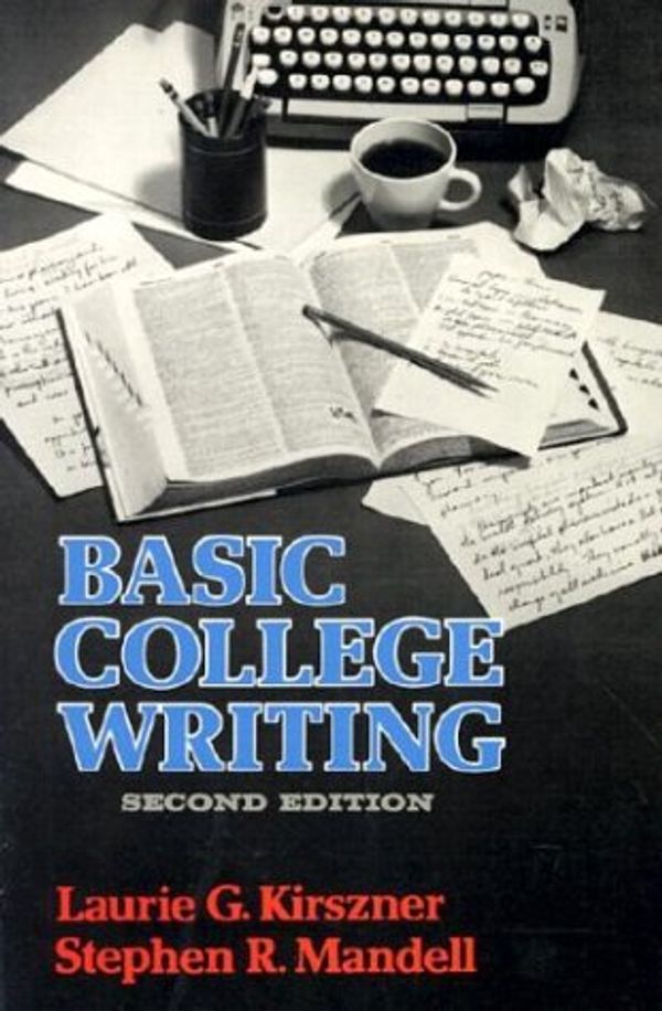 Cover Art for 9780393951806, Basic College Writing by Laurie G. Kirszner