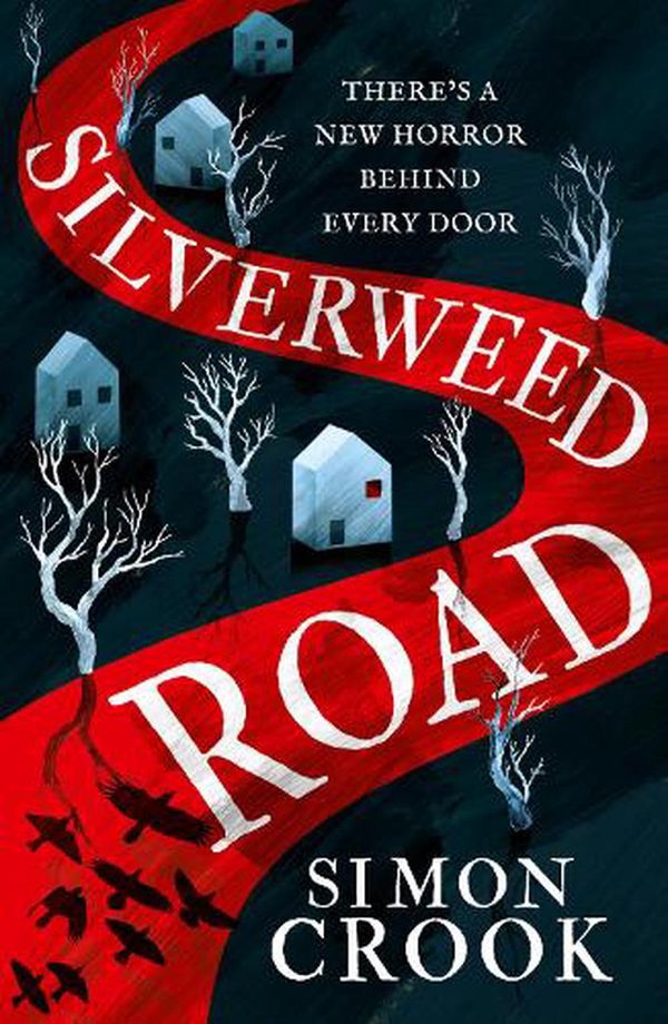 Cover Art for 9780008479930, Silverweed Road by 
                                        
                        Simon Crook                    
                                    