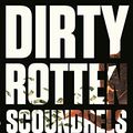 Cover Art for B01BCXHT70, Dirty Rotten Scoundrels by Matthew Benns