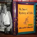 Cover Art for 9780394582658, Ah, Sweet Mystery of Life by Roald Dahl