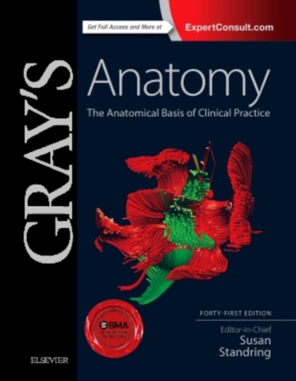 Cover Art for 9780702052309, Gray's Anatomy: The Anatomical Basis of Clinical Practice, 41e by Susan Standring