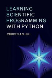 Cover Art for 9781107428225, Learning Scientific Programming with Python by Christian Hill