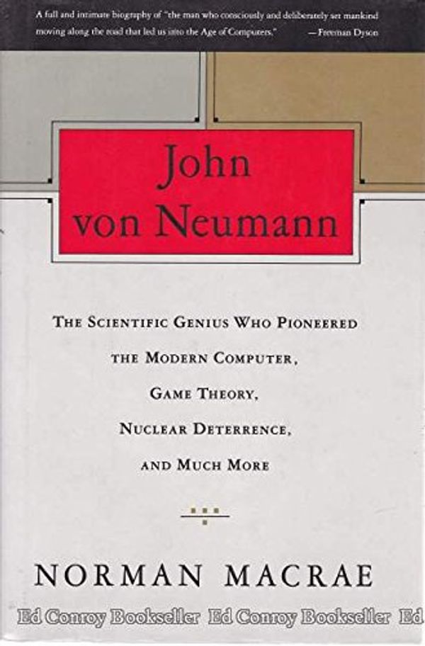 Cover Art for 9780679413080, John Von Neumann by Norman MacRae