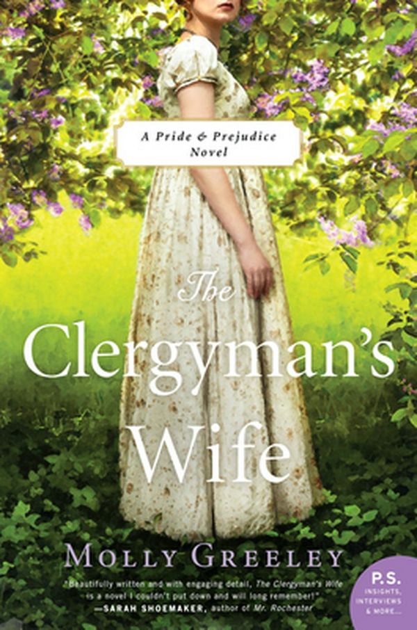 Cover Art for 9780062942913, The Clergyman's Wife: A Pride & Prejudice Novel by Molly Greeley