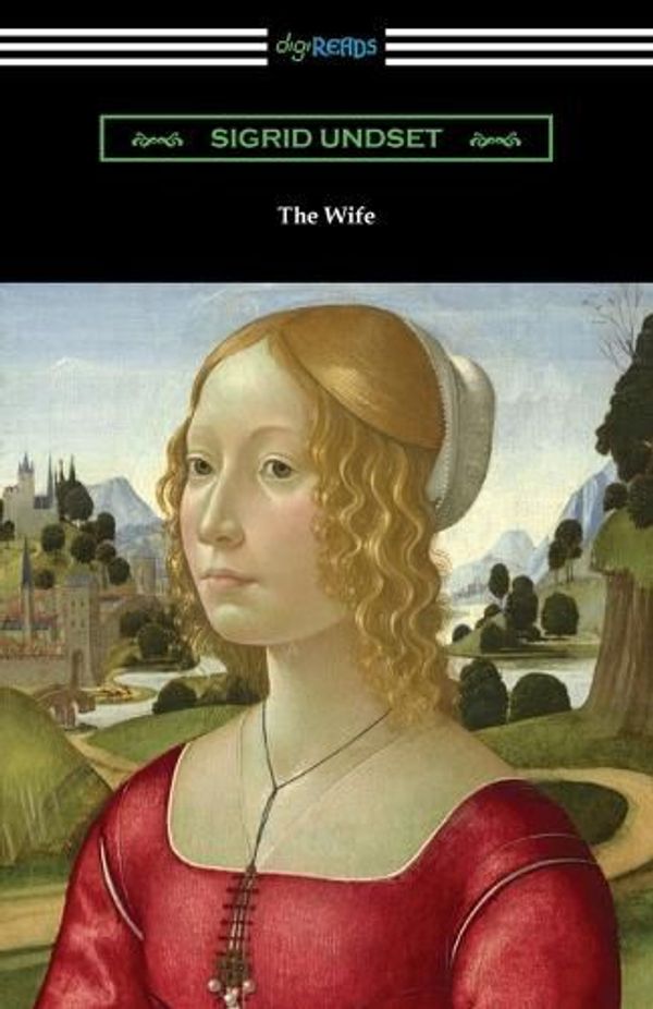 Cover Art for 9781420973785, The Wife by Sigrid Undset