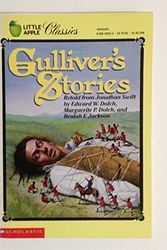 Cover Art for 9780590418423, Gulliver's stories by retold from Jonathan Swift by Edward W. Dolch, Marguerite P. Dolch, and Beulah F. Jackson ; drawings by Jean-Jacques Vayssières