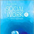 Cover Art for 9781446258477, Social Work: A Critical Approach to Practice by Jan Fook