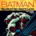 Cover Art for 9781401270513, Batman: Road to No Man's Land Vol. 2 by Chuck Dixon, Alan Grant, Dennis O'Neil