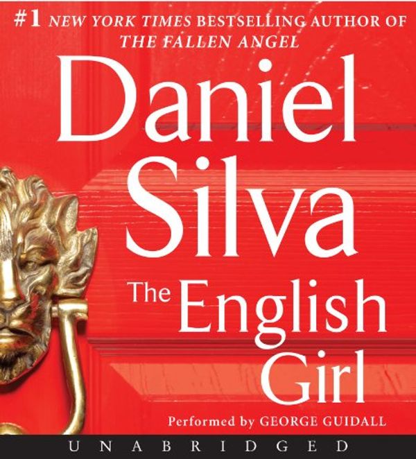 Cover Art for 9780062262974, The English Girl by Daniel Silva