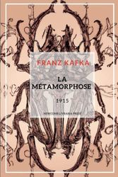 Cover Art for 9798377136989, La métamorphose: 2023 Edition annotée by Franz Kafka