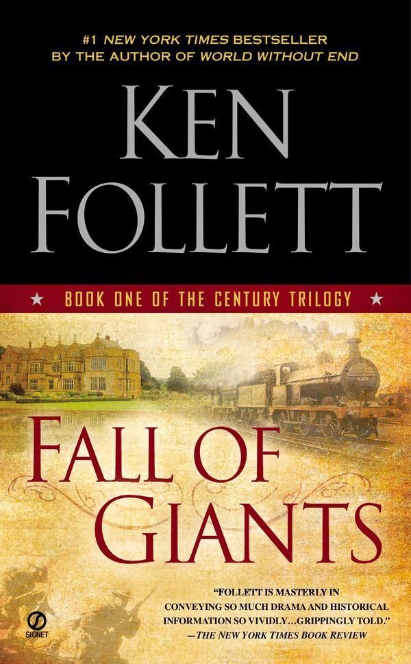 Cover Art for 9781101543559, Fall of Giants by Ken Follett