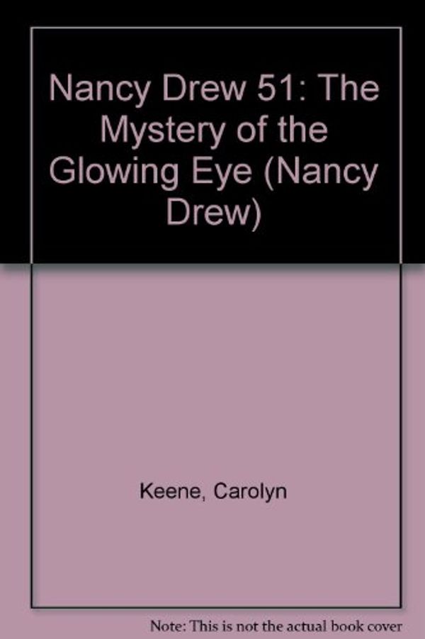 Cover Art for 9780448195513, The Mystery of the Glowing Eye by Carolyn Keene