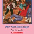 Cover Art for 9780545690393, The Baby-Sitters Club #46: Mary Anne Misses Logan by Ann M. Martin