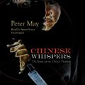 Cover Art for 9781455166855, Chinese Whispers by Peter May