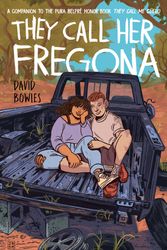 Cover Art for 9780593462577, They Call Her Fregona by David Bowles
