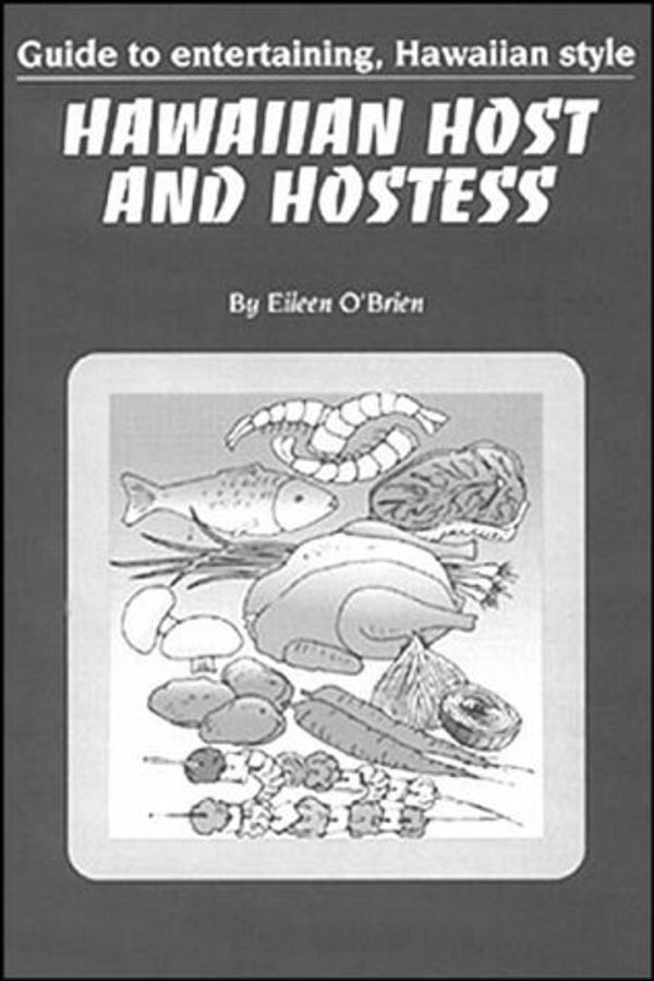 Cover Art for 9780681027992, Hawaiian Host and Hostess by Eileen O'Brien