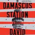 Cover Art for 9780393881042, Damascus Station: A Novel by David McCloskey