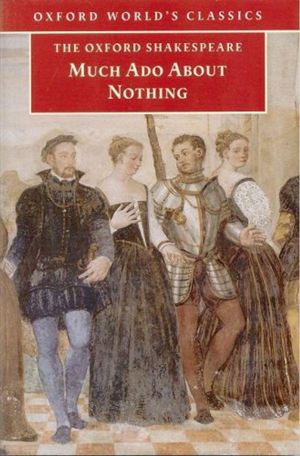 Cover Art for 9780192834188, The Oxford Shakespeare: Much Ado About Nothing (Oxford World's Classics) by Varios Autores