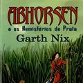 Cover Art for 9789722331128, Abhorsen e os Hemisférios de Prata by Garth Nix