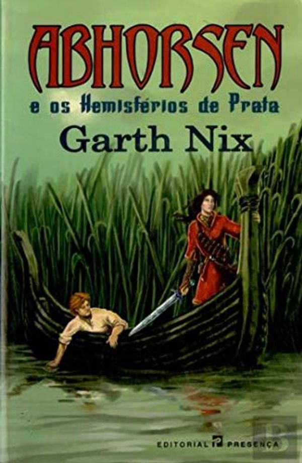 Cover Art for 9789722331128, Abhorsen e os Hemisférios de Prata by Garth Nix