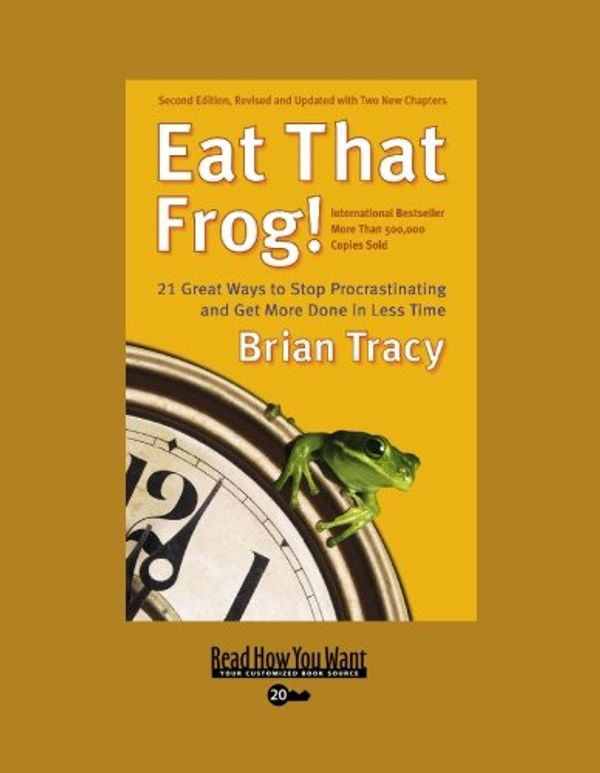 Cover Art for 9781427085771, Eat That Frog! by Brian Tracy