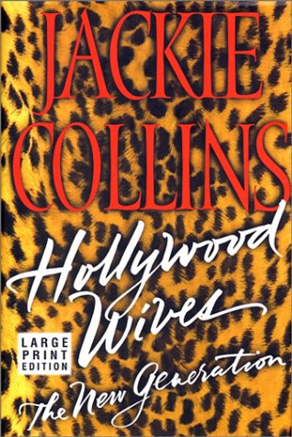 Cover Art for 9780743217446, Hollywood Wives - The New Generation by Jackie Collins