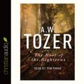Cover Art for 9781633897632, The Root of the Righteous by A. W. Tozer