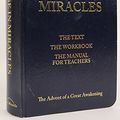 Cover Art for 9781435102187, A Course in Miracles (The Text; The Workbook; The Manual for Teachers) by A Course in Miracles International
