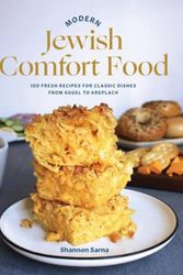 Cover Art for 9781682686980, Modern Jewish Comfort Food by Shannon Sarna