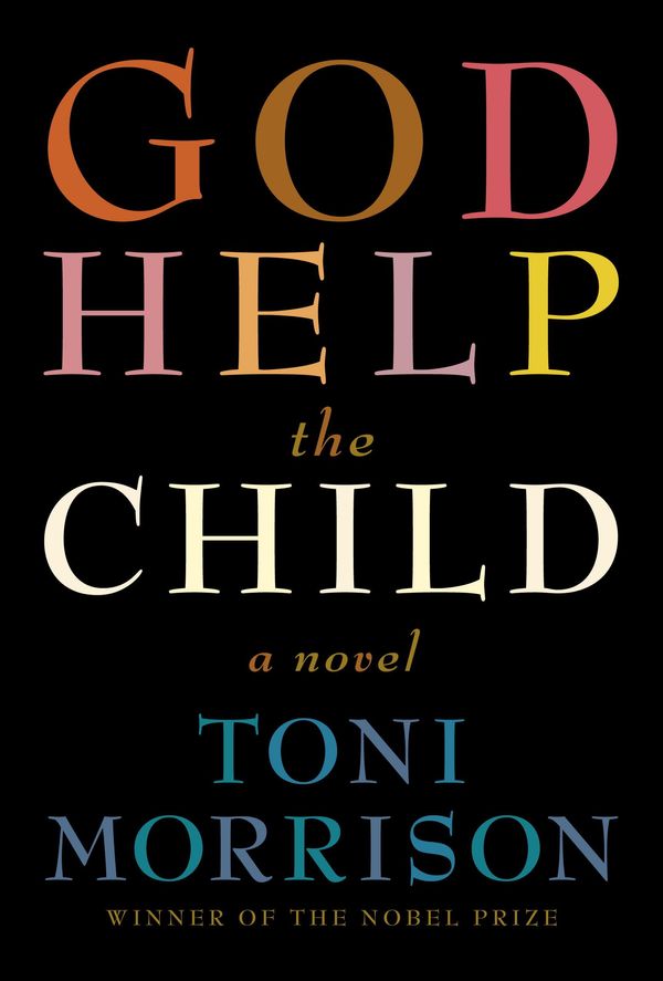 Cover Art for 9780385353175, God Help the Child by Toni Morrison