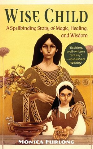 Cover Art for 9781635618136, Wise Child by Monica Furlong