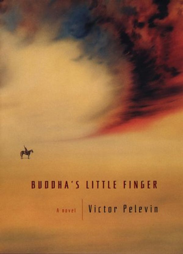 Cover Art for 9780670891689, Buddha's Little Finger by Victor Pelevin