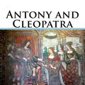 Cover Art for 1230000278875, Antony and Cleopatra by William Shakespeare