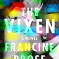 Cover Art for B08K92BQ91, The Vixen: A Novel by Francine Prose