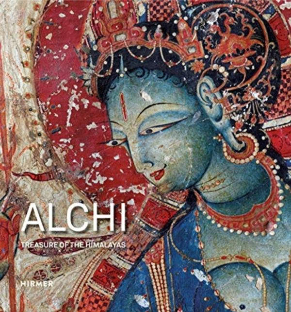 Cover Art for 9783777430935, Alchi: Treasure of the Himalayas by Peter van Ham