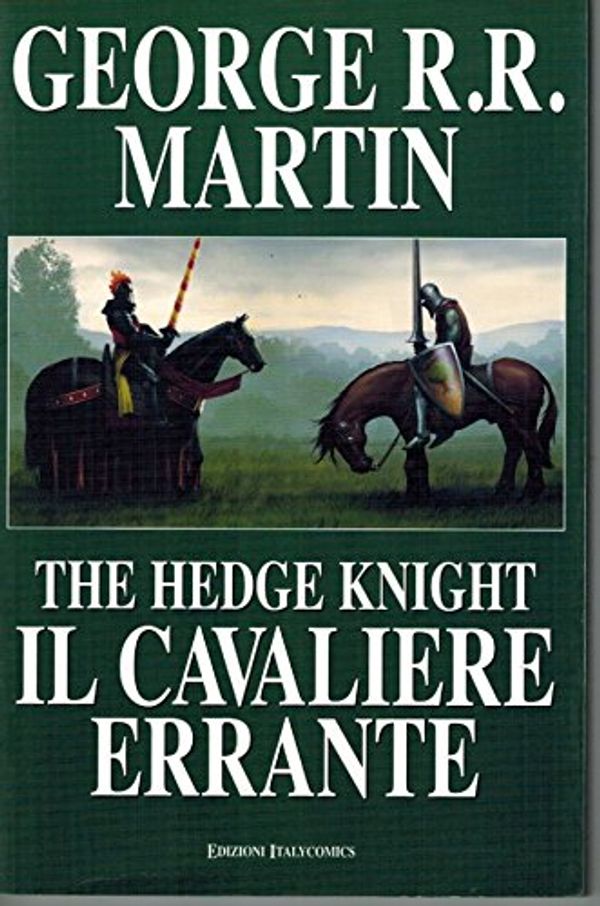 Cover Art for 9788889471005, The Hedgeknight. Il cavaliere errante by George R. r. Martin