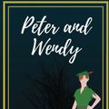 Cover Art for 9781981694655, Peter and Wendy by J. M. Barrie: Peter and Wendy by J. M. Barrie by J. M. Barrie
