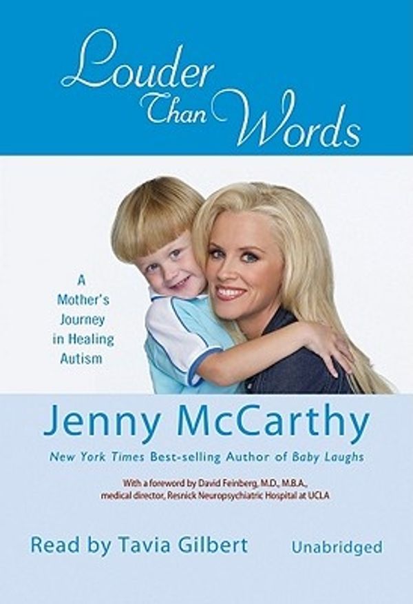 Cover Art for 9781433211775, Louder Than Words: A Mother’s Journey in Healing Autism by Jenny McCarthy