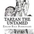 Cover Art for 9781978296008, Tarzan the Untamed by Edgar Rice Burroughs