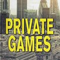 Cover Art for 9780750540025, Private Games by James Patterson